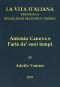 [Gutenberg 43171] • Antonio Canova (1757-1822), e l'arte de' suoi tempi / La vita italiana durante la Rivoluzione francese e l'Impero